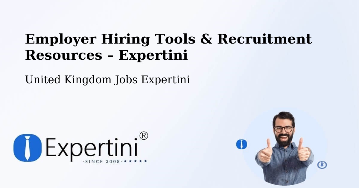 Employer Hiring Tools & Recruitment Resources – Hinton - Hinton, United Kingdom Jobs Expertini