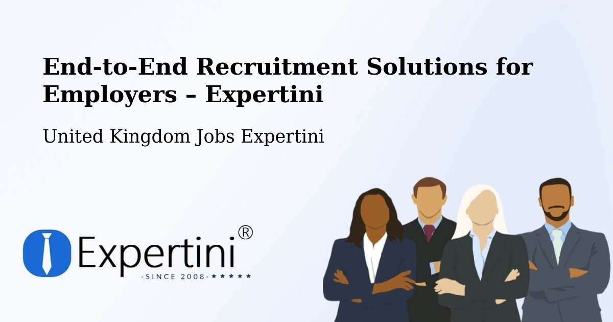Recruitment Solutions for Employers – Hinton - Hinton, United Kingdom Jobs Expertini